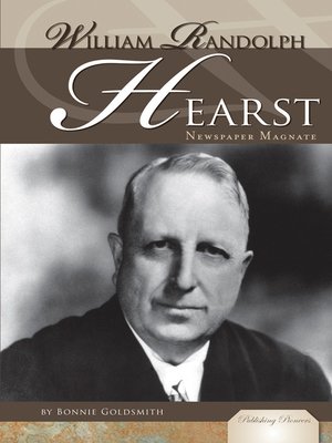 cover image of William Randolph Hearst